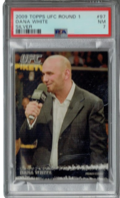 Dana White PSA 7 2009 Topps UFC Round 1#97 Rookie Card