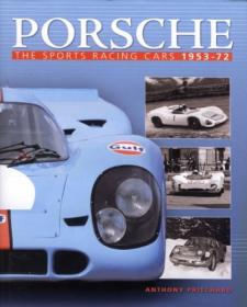 Porsche: The Sports Racing Cars 1953-72